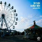 Hiroshi Watanabe : Sync Positive [CD] 