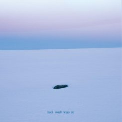 Loscil : Coast/ Range/ Arc [CD]
