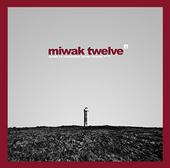 Various Artists : Miwak Twelve [2xCD]
