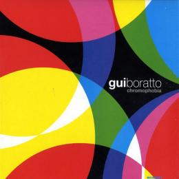 Gui Boratto : Chromophobia [CD]