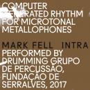 Mark Fell Performed By Drumming Grupo De Percussao : Intra [LP]