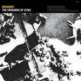 Maserati : The Language Of Cities (Anniversary Edition) [CD]
