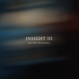 Julien Marchal : Insight III [CD]