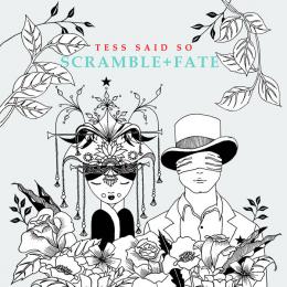 Tess Said So : Scramble + Fate [CD]