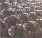 Quantec : 1000 Vacuum Tubes [CD]