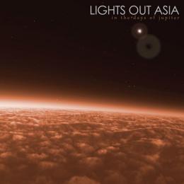 Lights Out Asia : In The Days Of Jupiter [CD]