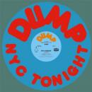 Dump : NYC Tonight [12"]