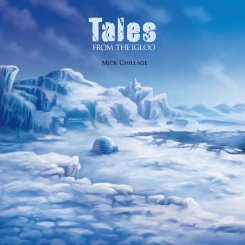 Mick Chillage : Tales From The Igloo [CD]