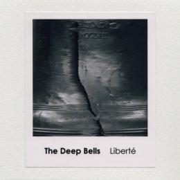 Deep Bells : Liberte [CD-R]