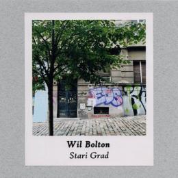 Wil Bolton : Stari Grad [CD-R]