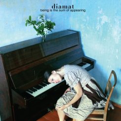 Diamat : Being Is The Sum Of Appearing [CD]