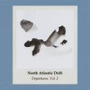 North Atlantic Drift : Departures, Vol.2 [CD-R]