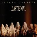 Laraaji & Kramer : Baptismal [CD]