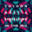 Various Artists : Cocoon: Nastia & Einzelkind In The Mix [2xCD] 