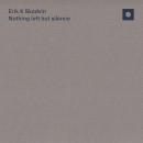 Erik K Skodvin : Nothing Left But Silence [CD]