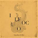 Giardini di Miro : Il Fuoco [CD]