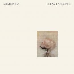 Balmorhea : Clear Language [CD]