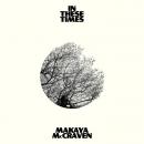 Makaya McCraven : In These Times [CD]