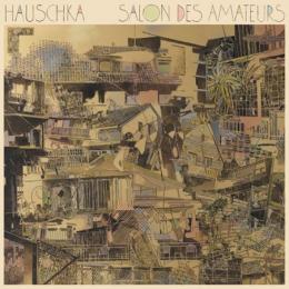 Hauschka : Salon Des Amateurs [CD]