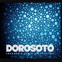 Dorosoto : Embryonic Audio Restoration [CD-R]