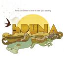 bRUNA : And It Matters To Me To See You Smiling [CD]