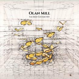 Olan Mill : Sacred Geometry [CD]