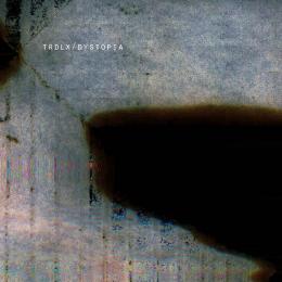 Trdlx : Dystopia [CD]