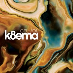 Gel-Sol : k8ema [CD]