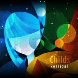 Childs : Realidal [CD]