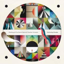 Efterklang & The Danish National Chamber Orchestra : Performing Parades [CD + DVD]