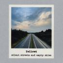 Yellow6 : Silent Streets And Empty Skies [CD]