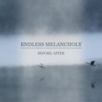 Endless Melancholy : Before, After [CD-R]