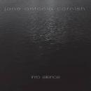 Jane Antonia Cornish : Into Silence [CD]