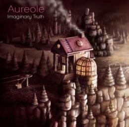 Aureole : Imaginary Truth [CD]