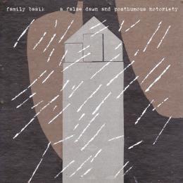 Family Basik : A False Dawn And Posthumous Notoriety [CD]