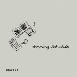 Henning Schmiedt : Klavierraum, spater [CD]