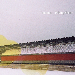 me:mo : Peking Scene [CD]