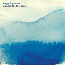 Trigg & Gusset : Adagio For The Blue [CD]