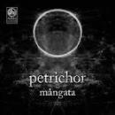 Petrichor : Mangata [CD]