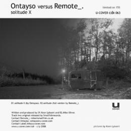 Ontayso Versus Remote_ : Solitude X [CD-R]