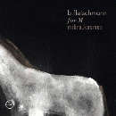 B. Fleischmann : For M / Mikro_Kosmos - Two Concerts [2xCD]