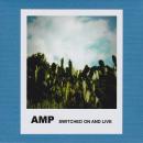 Amp : Switched On And Live [CD-R]