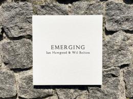 Ian Hawgood & Wil Bolton : Emerging [CD]