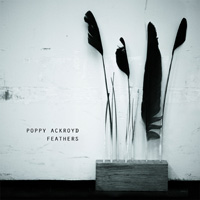 Poppy Ackroyd : Feathers [CD]