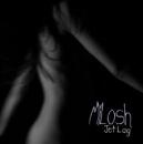 Milosh : Jet Lag [CD]