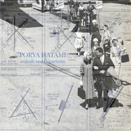 Porya Hatami : Arrivals And Departures [CD]