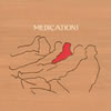 Medications : Your Favorite People All In One Place [CD]