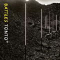 Battles : Tonto+ [12"]